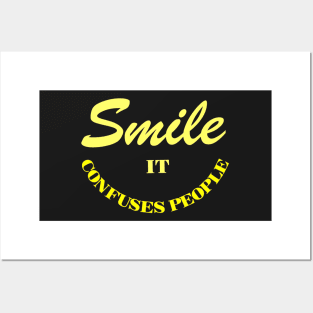 SMILE it Confuses people Posters and Art